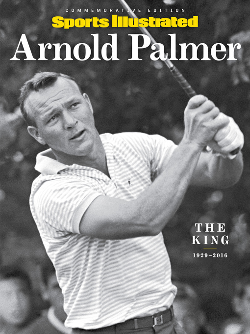 Cover image for SPORTS ILLUSTRATED Arnold Palmer Tribute